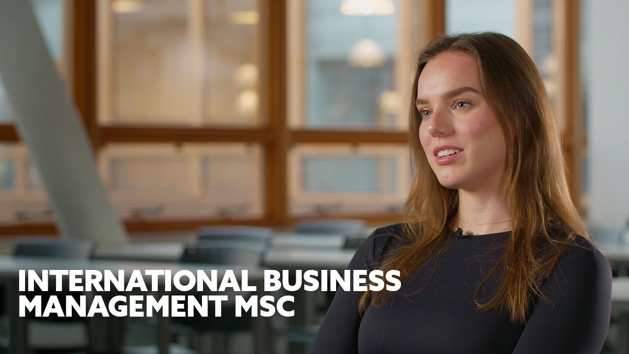 International Business Management MSc | A Student View - YouTube