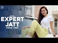 EXPERT JATT - NAWAB | Official Lyrical Video | Mista Baaz | Juke Dock