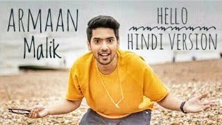 Hello - Hindi Version | Feat. Armaan Malik | Sung By @AasaSingh | Video Song