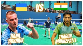 DANYLO 🇺🇦 VS THARUN MANNEPALLI🇮🇳:INTERNATIONAL BADMINTON CHALLENGE RAIPUR 2023