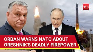 'Don't Drop It...': NATO Nation's PM Pleads Putin Against Oreshnik Strike, Hungary Warns EU