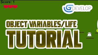 Updated GDevelop Platformer Tutorial #10 Object Variables Life System