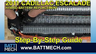 How to Replace & Repair a 2011 CADILLAC ESCALADE Hybrid Battery Module Pack –Step-by-Step Guide