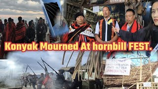 Konyak Mourned At hornbill Festival 😢