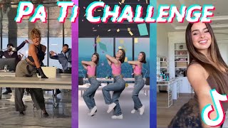 Pa Ti Challenge TikTok | Mucho Pa Ti Tik Tok Dance | Patichallenge TikTok PapiJuancho