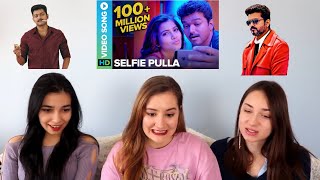 Girls Reacts on Selfie Pulla | Kaththi | Thalapathy Vijay | Samantha Ruth Prabhu
