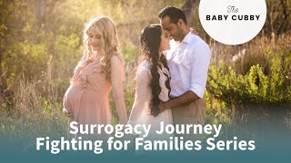 Surrogacy Journey (IN-DEPTH) | Fighting For Families Series | The Baby Cubby