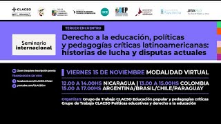 Derecho a la educación, políticas y pedagogías críticas Latinoamericanas: Historias de lucha (...)