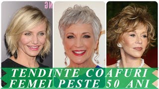 Tendinte coafuri femei peste 50 ani