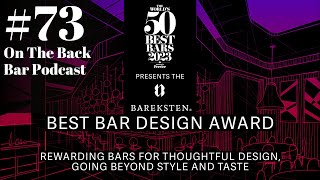 Mark Sansom on Bareksten Best Bar Design Award and World's 50 Best Bars taking over Asia in 2023.