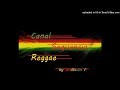 Sequencia Reggae Mix #13