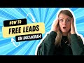 How do you get free leads on Instagram?