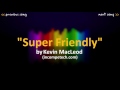 kevin macleod super friendly