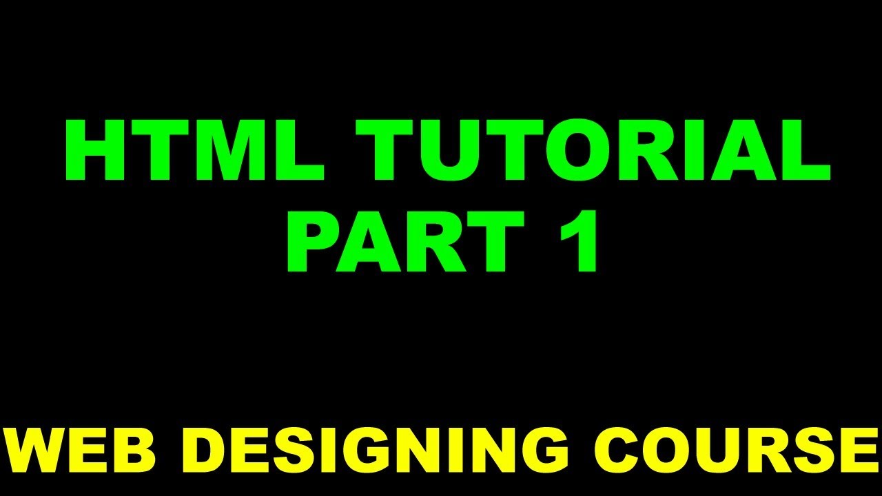 1. HTML | HTML Tutorials | Html Tutorial For Beginners - YouTube