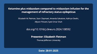 62.Ketamine plus midazolam compared to midazolam infusion for the management of refractory status ep