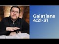 Galatians Bible Study With Me (Galatians 4:21-31)