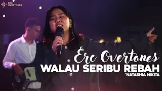 Walau Seribu Rebah | Andrew - Kristiyanti - Endang ( ERC OVERTONES )