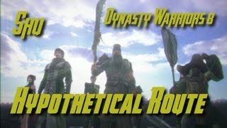 Dynasty Warriors 8 (English) Shu Hypothetical Route Ep. 1