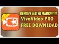 HOW TO GET VIVAVIDEO PRO FOR FREE||HEREAFETR NO WATERMARK||AUGUST 2017