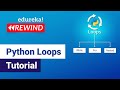 Python Loops Tutorial | Python For Loop | While Loop Python | Python Training   | Edureka Rewind - 4