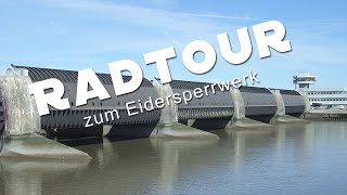 Radtour zum Eidersperrwerk