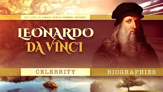 Leonardo da Vinci Biography - The Renaissance Man