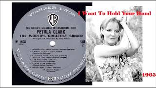 Petula Clark - I Want To Hold Your Hand 'Vinyl'