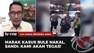 Sikap Pemerintah soal Tingkah Polah Bule di Bali, Sandi: Kami Tidak Sungkan Deportasi | AKIS tvOne