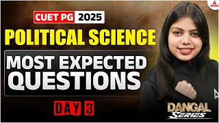 CUET PG 2025 Political Science Most Expected Question Day 3 | MA Political Science  | दंगल Series