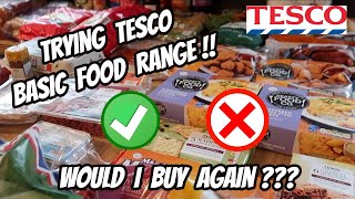 TRYING TESCO BASIC FOOD ~ WHAT I REALLY THOUGHT!