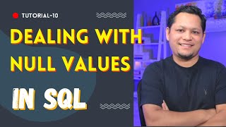 How to work with null values in SQL| SQL For Data Science Beginner | SQL Tutorial - 10
