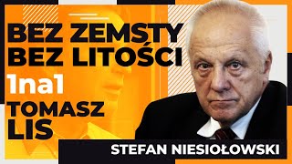 Tomasz Lis 1na1 Stefan Niesiołowski: Bez zemsty, bez litości
