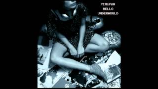 Hello Underworld Mixed By PIM\u0026PAM