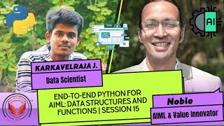 End-to-End Python for AIML: Data Structures and Functions | Session 15