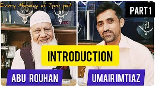 ABU ROUHAN Motivational Journey | Success Story | Introduction | Part 1