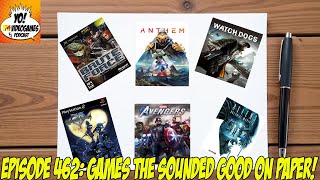 YoVideogames Podcast Episode 462: Games That Sounded Good on Paper!