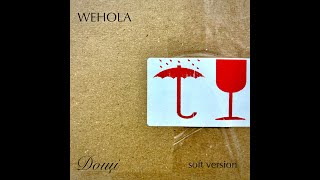 WEHOLA Дощі (soft version)