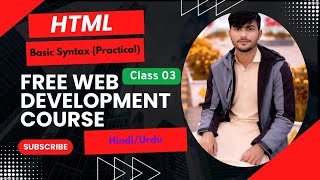 HTML Basics Syntax Practical in Hindi / Urdu