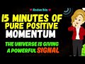 Abraham Hicks 2024🌟15 Minutes of Pure Positive Momentum - A Powerful Signal is Coming at You💖