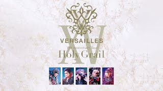 Versailles 15th Anniversary Tour  Holy Grail   Flowery