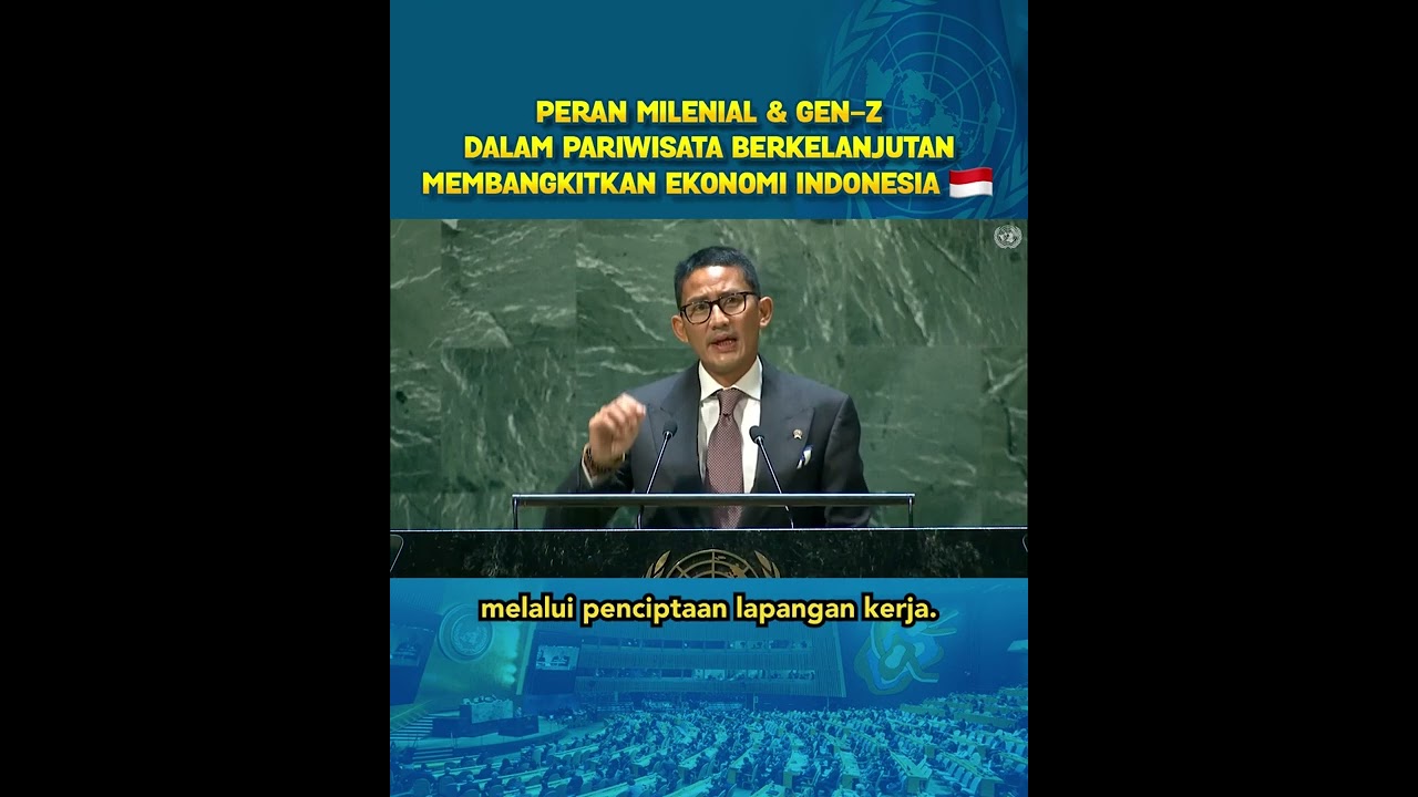 DALAM SIDANG UMUM PBB, SANDIAGA UNO MENYAMPAIKAN PERAN BESAR MILENIAL ...