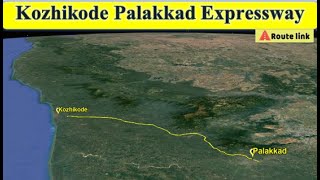 Kozhikode-Palakkad Greenfield Highway | #kerala #expressway #kozhikode #palakkad | Sateliite View