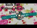 Neck Ban Without Attach shirt Amazing Easy Method By Mishi Fashion & Cooking