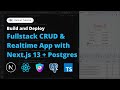 Build a Full-Stack CRUD Realtime App: Next.js 13 App Directory, Postgres, Deploy to Vercel + Ably