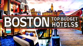 Best Hotels in Boston | Budget-friendly Hotels in Boston | 2025 Travel Guide