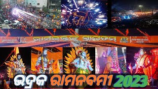 Bhadrak Rama Navami 2023//ଭଦ୍ରକ ରାମନବମୀ