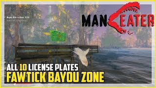 Maneater Fawtick Bayou All License Plate Locations