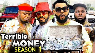 TERRIBLE MONEY SEASON 1(New Movie)Stephen Odimgbe /Maleek Milton 2024 Latest Nigeria Nollywood Movie