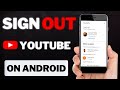 How to Sign Out of Youtube Account on All Devices