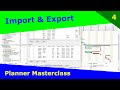 Planner Masterclass - 4 Import and Export